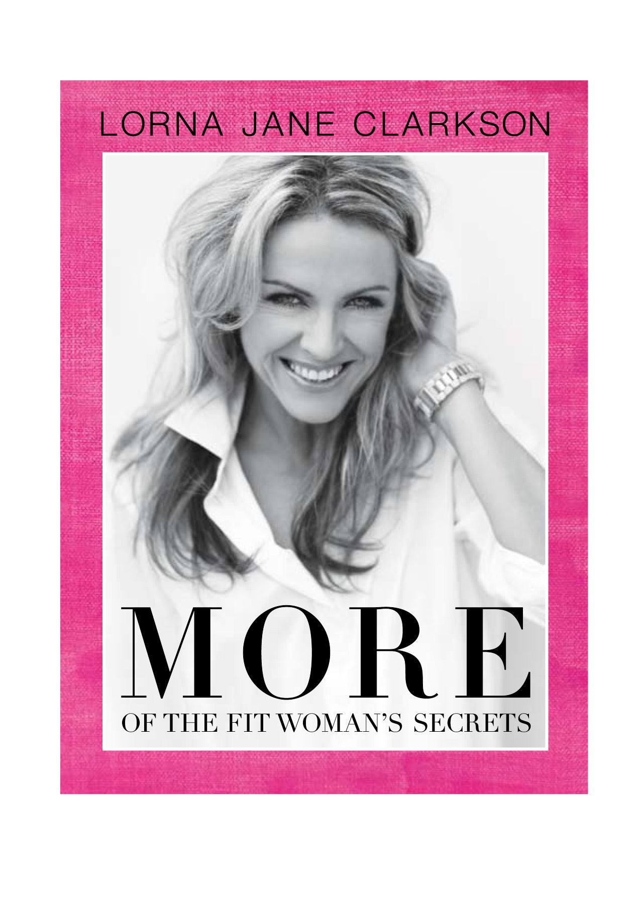 Lorna Jane More of the Fit Womans Secrets - Multi